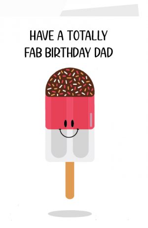 Have A Fab Birthday Dad