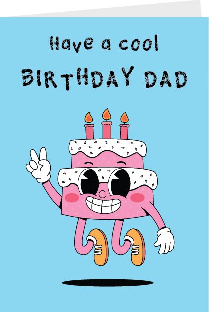 Have A Cool Birthday Dad