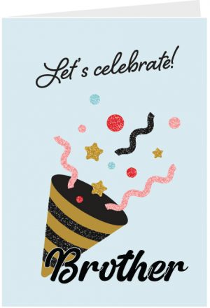 Let's Celebrate Brother