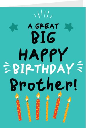A Great Big Happy Birthday Brother