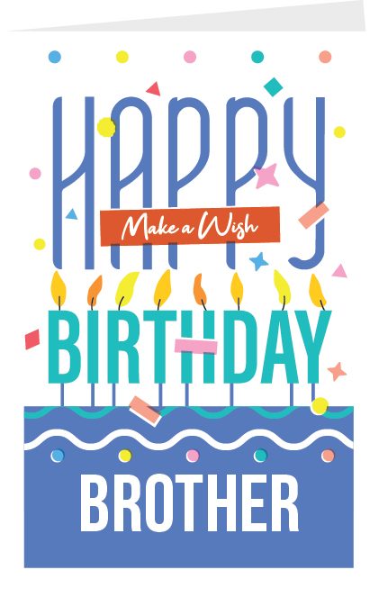 Happy Birthday Brother