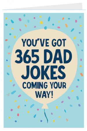 You've 365 Dad Jokes