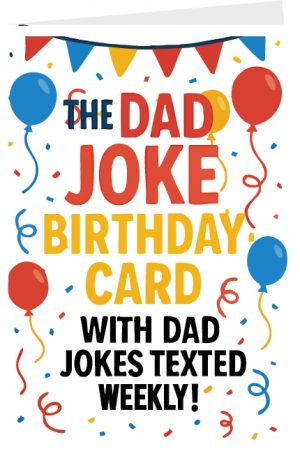 The Dad Joke Birthday Card