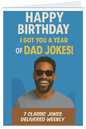 I Got You A Year Of Dad Jokes